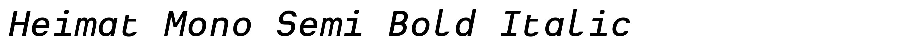 Heimat Mono Semi Bold Italic